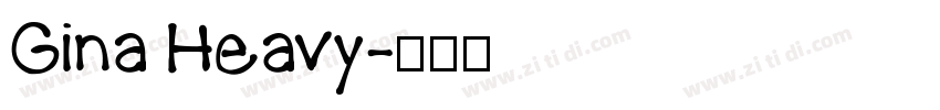 Gina Heavy字体转换